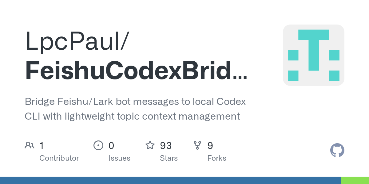 Preview of LpcPaul/FeishuCodexBridge